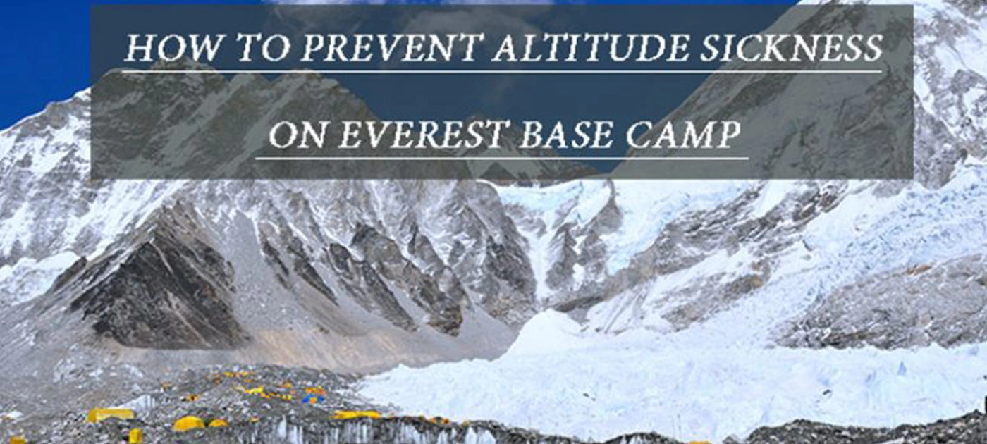 How to Prevent Altitude Sickness on Everest Base Camp Trek